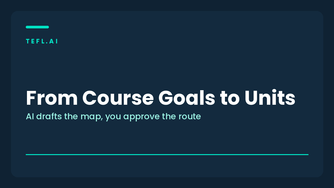 AI Curriculum Generator for English Teachers: From Goals to Units