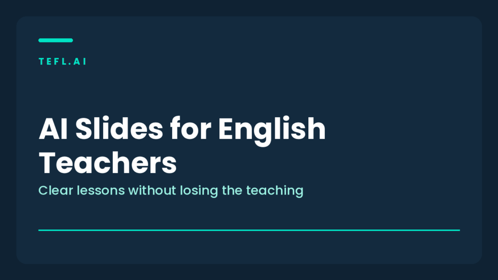 Branded tefl.ai card for the AI slides for English teachers guide to building clear lessons
